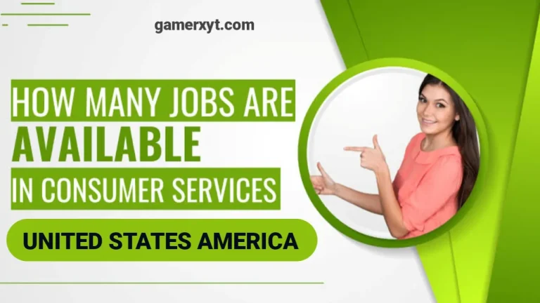 How Many Jobs Are Available in Consumer Services in the USA